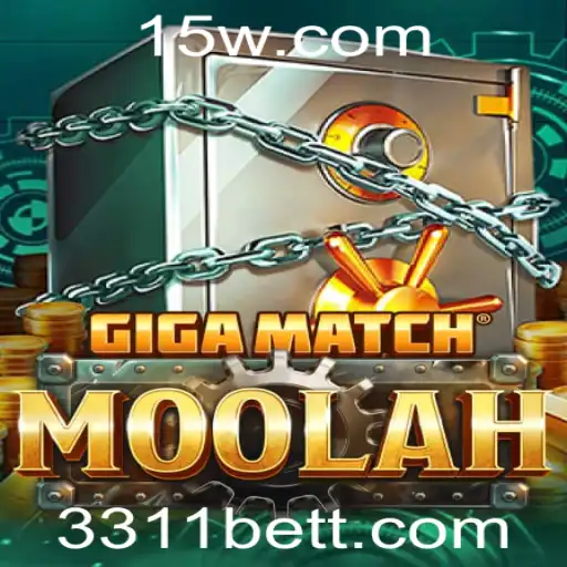 GigaMatchMoolah: Explorando o Universo Empolgante do Novo Jogo de Estratégia com 3311bet