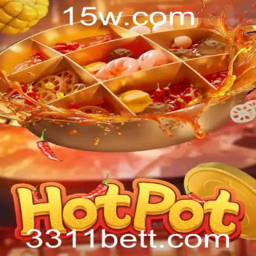 Descubra o Fervor de Hotpot: O Novo Jogo de Apostas da 3311bet